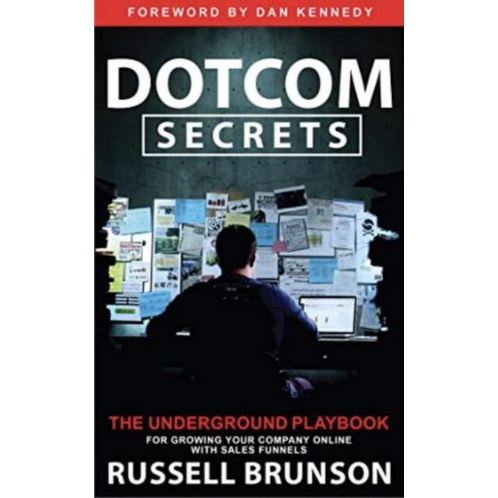 หนังสือ Dotcom SECRETS: สนามเด็กเล่นใต้ดิน