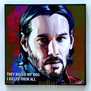 John wick #2 จอห์น วิค  Keanu Reeves คีอานู รีฟส์ นักแสดง รูปภาพ​ติดผนัง pop art กรอบรูป แต่งบ้าน ของขวัญ โปสเตอร์