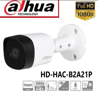 Dahua HDCVI รุ่น DH-HAC-B2A21P ความละเอียด1080P 2 ล้านพิกเซล 4 in 1 HD-CVI,HD-TVI,AHD,CVBS ..