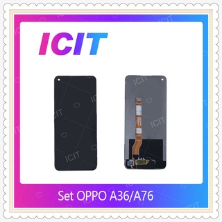 Set OPPO A36 / OPPO A76 อะไหล่หน้าจอพร้อมทัสกรีน หน้าจอ LCD Display Touch Screen ICIT-Display