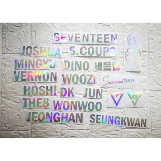 สติ๊กเกอร์โฮโลแกรม Seventeen (มีชื่อเมมเบอร์  ชื่อวง )