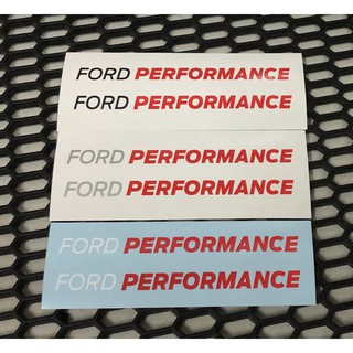 สติกเกอร์ Ford Performance สติกเกอร์Oracal  สติกเกอร์แต่งรถยนต์