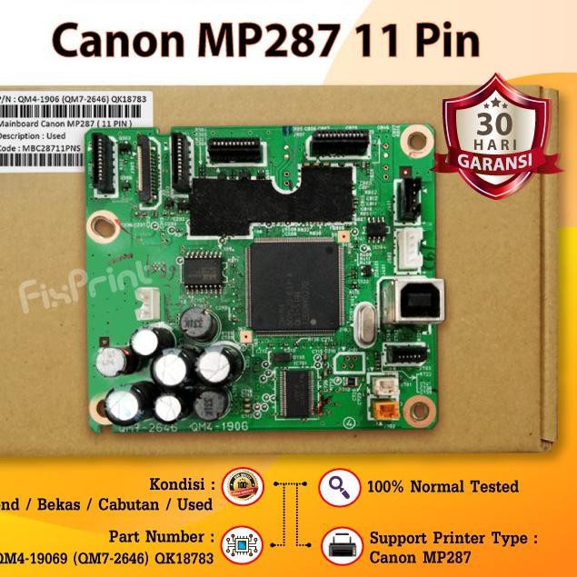 ดีที่สุด... Canon MP287 Logic Board Printer เมนบอร์ด MP287 เมนบอร์ด MP287 11 PIN