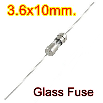 (10ตัว) Glass Fuse ฟิวส์หลอดแก้วมีขา 3.6x10mm. (เลือกขนาดแอมป์ หมวดหมู่ย่อย)