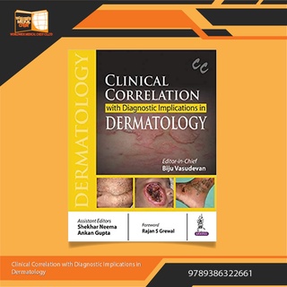 Clinical Correlation with Diagnostic Implications in Dermatology