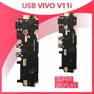 VIVO V11i อะไหล่สายแพรตูดชาร์จ แพรก้นชาร์จ Charging Connector Port Flex Cable（ได้1ชิ้นค่ะ)  Super Display