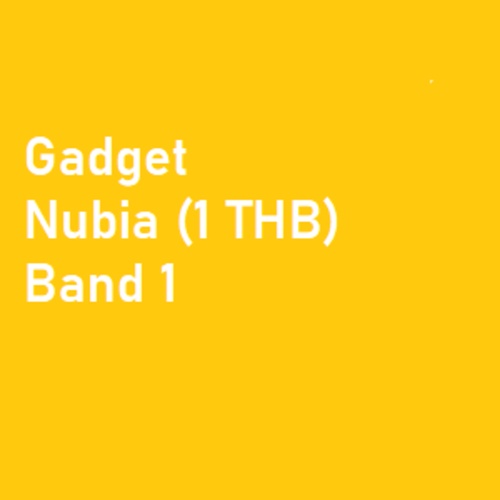 Gadget - Nubia Phone - 1 THB - TEST
