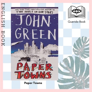 [Querida] หนังสือภาษาอังกฤษ Paper Towns by John Green