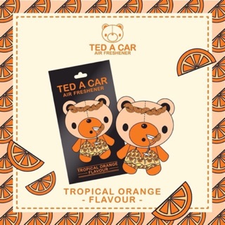 แผ่นน้ำหอมรูปหมี Ted a car : Tropical orange แผ่นน้ำหอม กลิ่น ส้ม