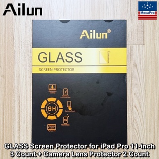 Ailun® GLASS Screen Protector for iPad Pro 11-inch 3 Count + Lens Protector 2 Count ฟิล์มกระจก จอ 3 ชิ้น + กล้อง 2 ชิ้น