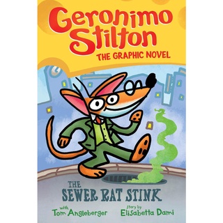 The Sewer Rat Stink ( Geronimo Stilton Graphic Novels 1 )