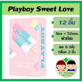 ♠ถุงยาง Playboy Sweet Love ผิวเรียบ 52mm (กล่อง 12 ชิ้น) 6กลิ่น กลิ่นละ2ชิ้น เพลย์บอย✿