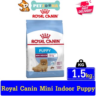 🐶🐶 Royal canin Mini Indoor Puppy อาหารลูกสุนัข ขนาดเล็ก อายุต่ำกว่า 10 เดือน 1.5kg. 🐶🐶