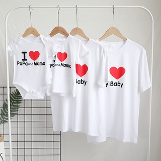 เสื้อยืด I Love Papa And Mama My Baby แฟชั่นสําหรับครอบครัว