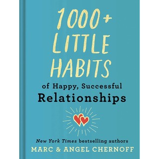 หนังสือภาษาอังกฤษ ฉบับปกแข็ง 1000+ Little Habits of Happy, Successful Relationships