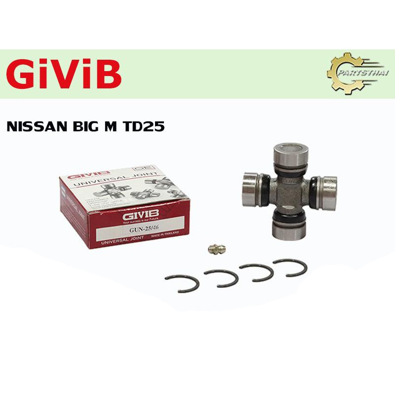 ยอย ยอยกากบาท ยอยเพลากลาง ยอยบิ๊กเอ็ม GIVIB  GUN-25/46 ใช้สำหรับรุ่นรถ NISSAN BIG M TD25 ขนาดยอย 27x71 mm.