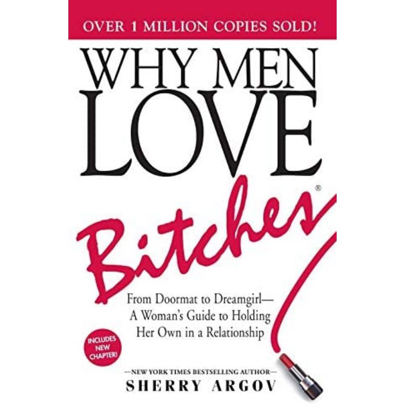 [หนังสือลิขสิทธิ์แท้] Why Men Love Bitches: From Doormat Sherry Argov ผู้หญิงร้ายผู้ชายรัก man bitch english book