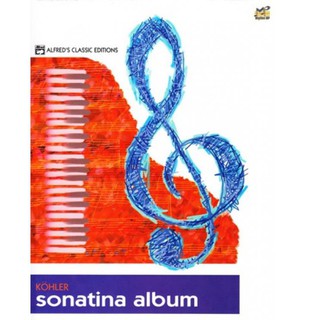 หนังสือเพลงเปียโน Köhler Sonatina Album (MPK-2001A)