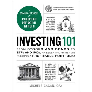 Investing 101 : From Stocks and Bonds to ETFs and IPOs (Adams 101) [Hardcover]