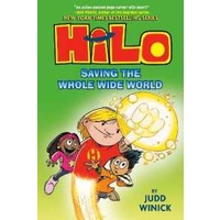Hilo Book 2: Saving the Whole Wide World (Hilo) [Hardcover]