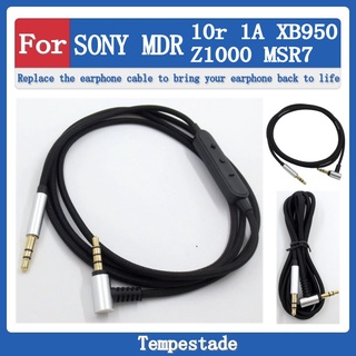 สายเคเบิ้ลหูฟัง แบบเปลี่ยน สําหรับ SONY MDR 10r 1A XB950 Z1000 MSR7