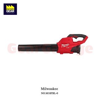 MILWAUKEE NO.M18 FBL-0 M18 Fule Blower Bare Unit 18V เครื่องเป่าลม ตัวเปล่า Gear Garage By Factory Gear