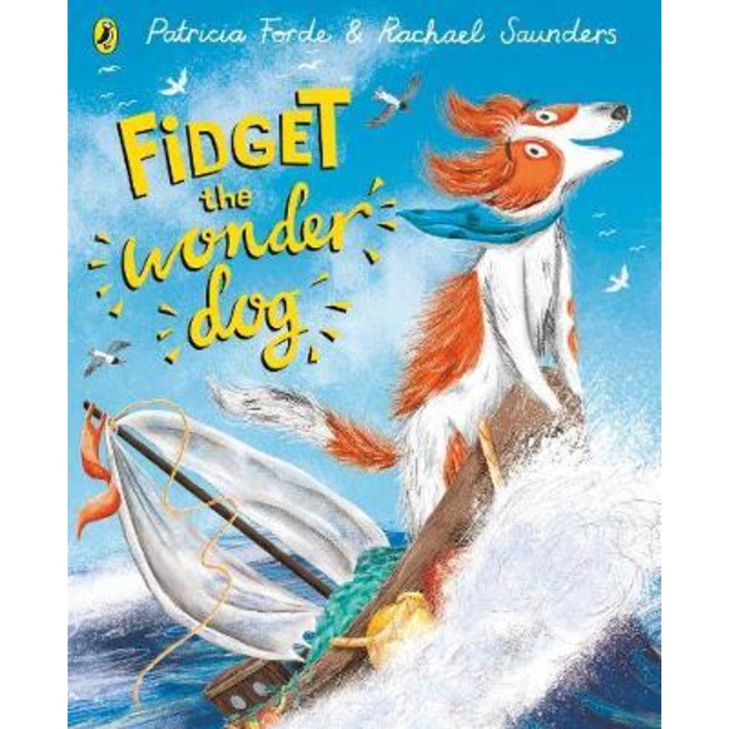 Fidget the Wonder Dog โดย Patricia Forde (ฉบับสหราชอาณาจักรปกอ่อน)