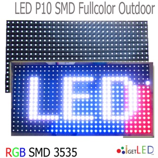 LED P10 SMD RGB FullColor กลางแจ้ง โมดูลสีเต็มจอแสดงผล LED 16x32 พิกเซล เป็นอุปกรณ์ประกอบป้ายไฟวิ่งแอลอีดี สามารถนำมา...