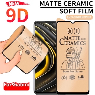 Xiaomi Mi 11 Lite 10T 9T Pro Redmi Note 11 11S 10s 9s 9 10 8 7 Pro 9A 9C 8A Poco F2 M3 X3 NFC Pro F3 Ceramic Tempered Glass Matte Full Screen Protector