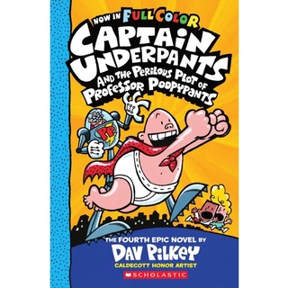 สั่งเลย หนังสือมือ1! CAPTAIN UNDERPANTS 04: PERILOUS PLOT OF PROF POOPYPANTS (COLOR ED)