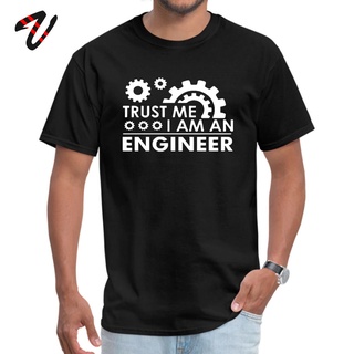 เสื้อยืดแขนสั้น ผ้าฝ้าย พิมพ์ลายตัวอักษร Trust Me I Am An Engineer แฟชั่นสําหรับผู้ชายสามารถปรับแต่งได้