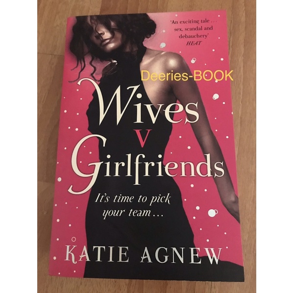 Wives v Girlfriends by Katie Agnew