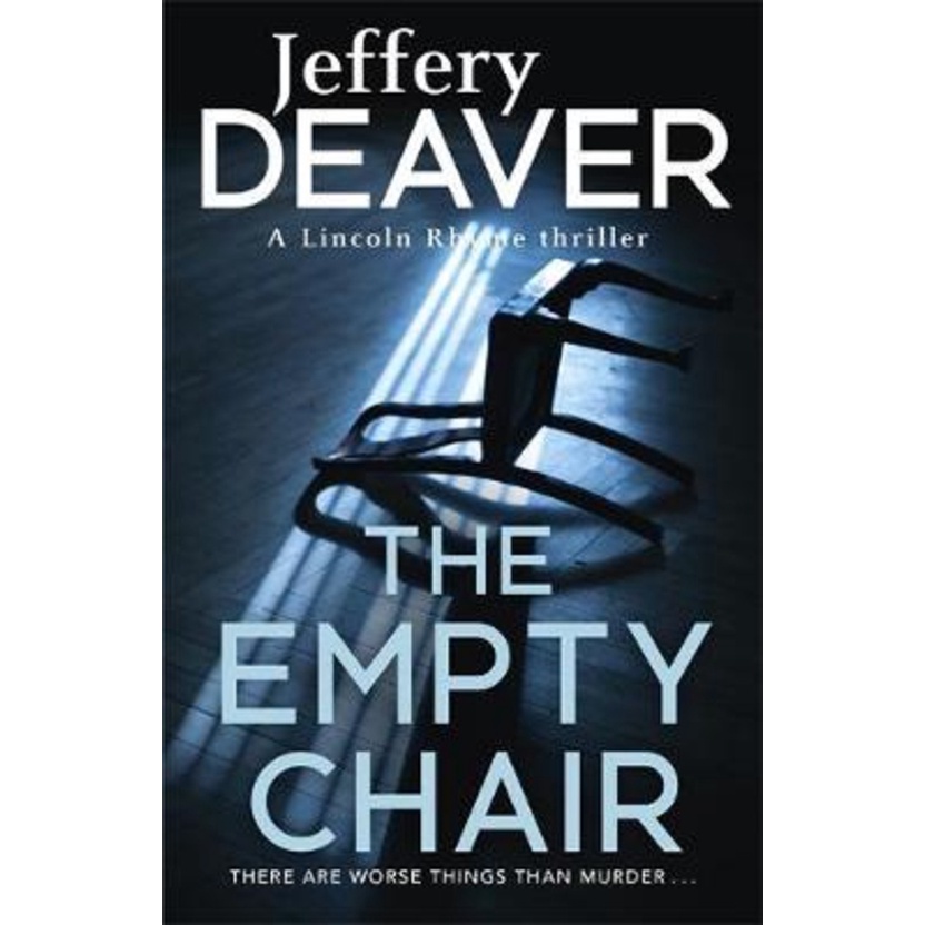 The Empty Chair : Lincoln Rhyme Book 3 โดย Jeffery Deaver (ฉบับสหราชอาณาจักรปกอ่อน)