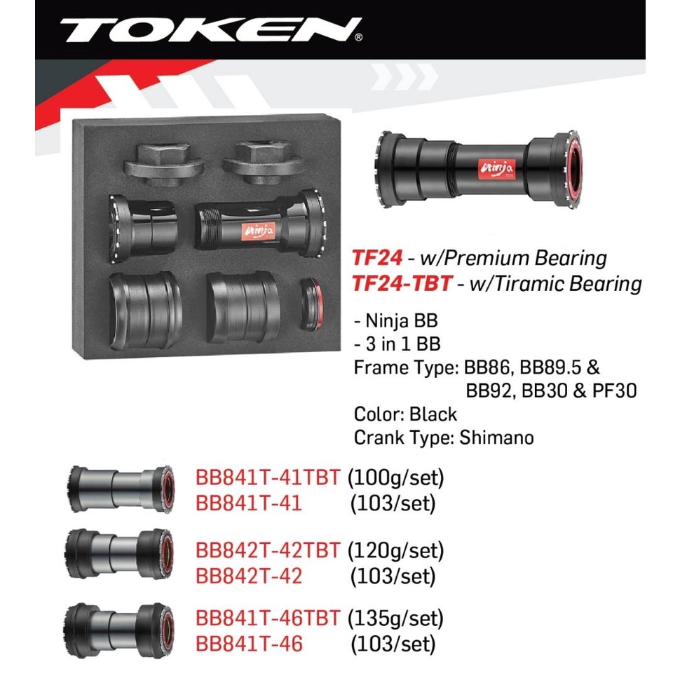TOKEN Ninja Bottom Brackets - TF24-TBT (3 in 1 box) TIRAMIC BEARING (BB86/BB92/BB30/PF30) SHIMANO 24