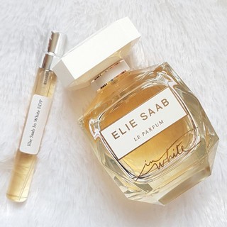 น้ำหอมแบ่งขาย Elie Saab In White EDP แท้ 100%