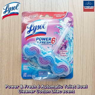 Lysol® Power &amp; Fresh 6 Automatic Toilet Bowl Cleaner Cotton Lilac scent ผลิตภัณฑ์ทำความสะอาดโถชักโครก