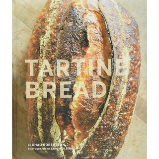 Tartine Bread [Hardcover] หนังสือภาษาอังกฤษนำเข้าพร้อมส่ง (New)