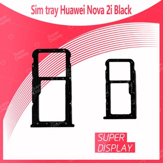 Huawei nova 2i/RNE-L22 อะไหล่ถาดซิม ถาดใส่ซิม Sim Tray (ได้1ชิ้นค่ะ) สินค้าพร้อมส่ง คุณภาพดี อะไหล่มือถือ Super Display