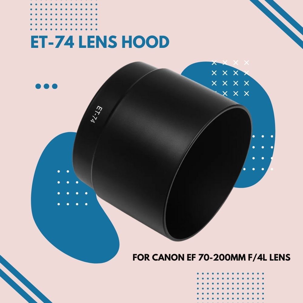 ET-74 ET74 เลนส์สําหรับกล้อง Canon EF 70-200 มม. f/4.0L Canon DSLR