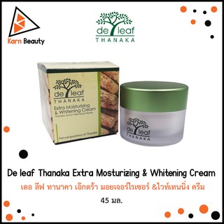 De leaf Thanaka Extra Mosturizing &amp; Whitening Cream  เดอ ลีฟ ทานาคา เอ๊กตร้า มอยเจอร์ไรเซอร์ &amp;ไวท์เทนนิ่ง ครีม (45 ml.)