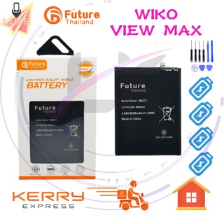 แบตเตอรี่ Future แบตเตอรี่มือถือ WIKO VIEW MAX Battery แบต WIKO VIEWMAX มีประกัน 6 เดือน