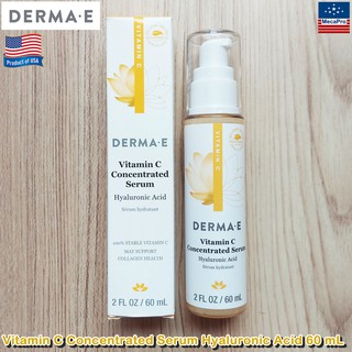 Derma E® Vitamin C Concentrated Serum Hyaluronic Acid 60 mL เซรั่ม วิตามินซี เข้มข้น บำรุงผิวหน้า