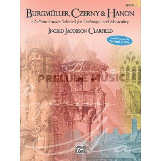Burgmüller, Czerny &amp; Hanon: Piano Studies Selected for Technique and Musicality, Book 3 (25504)