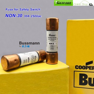 ฟิวส์สำหรับเซฟตี้สวิทช์ Bussmann NON-30 30A 250Vac Class K5 and H