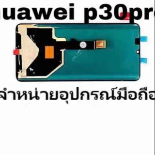 LCD Display หน้าจอ+ทัช จอ huawei p30pro or (เป็นหน้าจอนะค่ะ ไม่ใช่เครื่อง