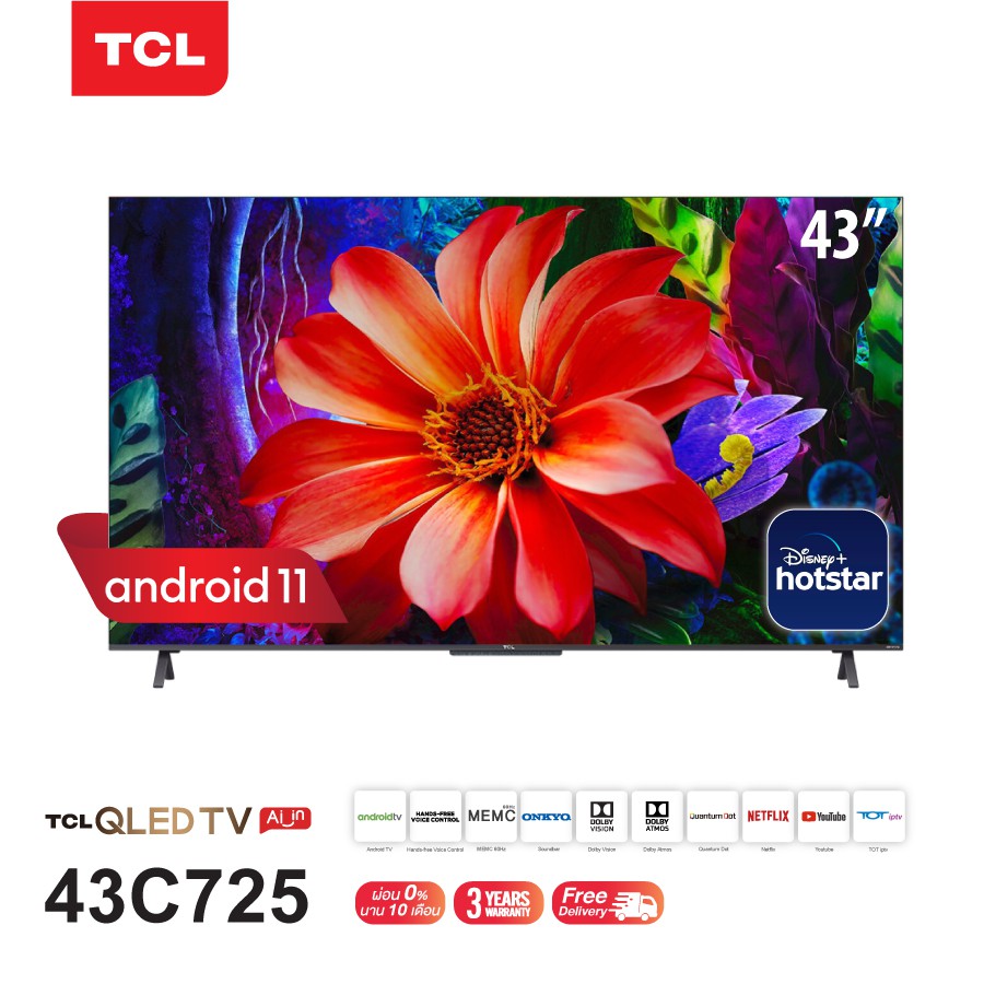 TCL 43" 4K QLED Android 11 TV &MEMC Wifi 2.4&5GHz (รุ่น 43C725