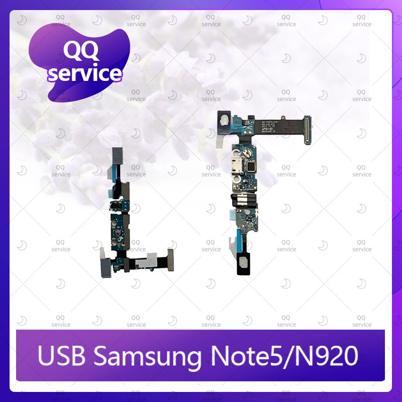 USB Samsung Note5/N920 อะไหล่สายแพรตูดชาร์จ แพรก้นชาร์จ Charging Connector Port Flex Cable（ได้1ชิ้นค่ะ) QQ service