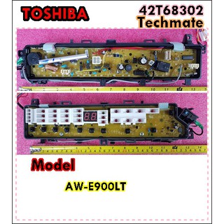 อะไหล่ของแท้/เมนบอร์ดเครื่องซักผ้าโตชิบ้า/TOSHIBA/42T68302/ใช้กับรุ่นAW-E900LT