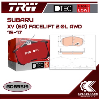 ผ้าเบรคหน้า TRW สำหรับ SUBARU XV (GP) FACELIFT 2.0L AWD 15-17 (GDB3519)