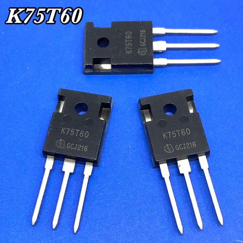 K75T60. IGBT.  TO247    75A600V (ของใหม่) สินค้าพร้อมส่ง